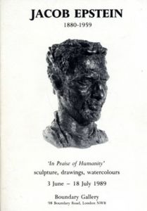 ジェイコブ・エプスタイン　Jacob Epstein: In Praise of Humanity Sculpture,Drawings,Watercolors 1880-1959/