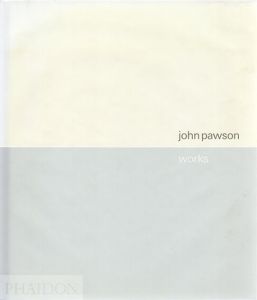 ジョン・ポーソン　John Pawson Works/Sudjic Deyan