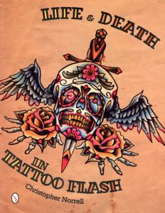 Life & Death In Tattoo Flash/C. S. Norrell