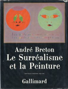 シュルレアリスムと絵画　Le Surrealisme et la Peinture/Andre Breton