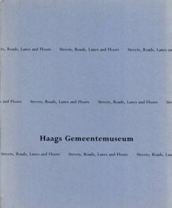 メリル・ワグナー　Merrill Wagner: Streets, Roads, Lanes and Floors/