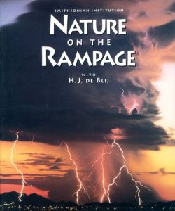 Nature on the Rampage/H.J.De Blij編