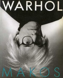 アンディ・ウォーホル/クリストファー・マコス　Warhol Makos/Andy Warhol/Christopher Makosのサムネール