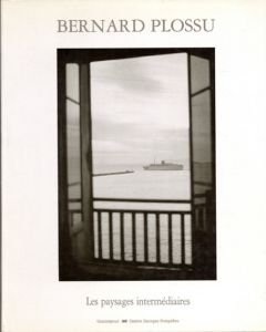 ベルナール・プロス写真集　Bernard Plossu: Les paysages intermediaires/