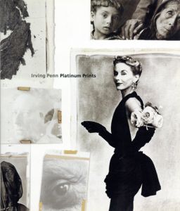 アーヴィング・ペン写真集　Irving Penn: Platinum Prints/Sarah Greenough