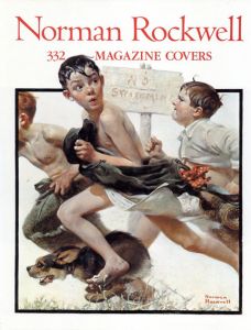 ノーマン・ロックウェル　Norman Rockwell: 332 Magazine Covers/Christopher Finch