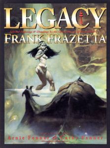 フランク・フラゼッタ　Frank Frazetta: Legacy Selected Paintings And Drawings/Frank Frazetta