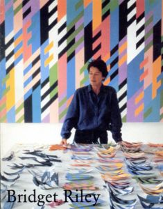 ブリジェット・ライリー　Bridget Riley: Paintings 1982-1992/
