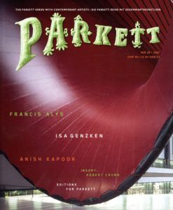 パルケット　Parkett 69/Francis Alys/Anish Kapoor