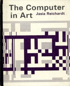 Computer in Art/Jasia Reichardt