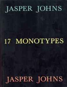 ジャスパー・ジョーンズ　Jasper Johns:17 Monotypes/Jasper Johnsのサムネール