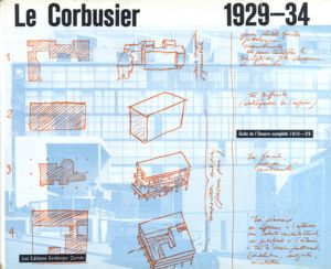ル・コルビュジエ　Le Corbusier et Pierre Jeanneret: Oeuvre Complete de 1929-1934/ル・コルビュジエ/ピエール・ジャンヌレ