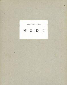 パオロ・ロベルシ写真集　Paolo Roversi: Nudi/Paolo Roversi