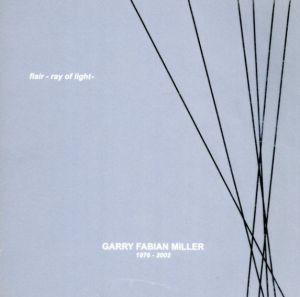ガリー・ファビアン・ミラー写真集　Garry Fabian Miller Flair Ray of Light/
