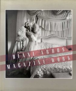 ダイアン・アーバス写真集　Diane Arbus: Magazine Work/Thomas Southall