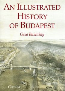 An Illustrated History of Budapest/