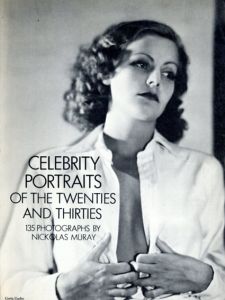 ニコラス・ムライ写真集　Celebrity Portraits of the Twenties and Thirties/Nickolas Muray