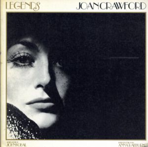 ジョーン・クロフォード　Legends Joan Crawford/Anna Raeburn