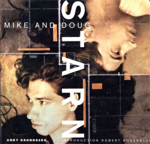マイク・アンド・ダグ・スターン　Mike and Doug Starn/アンディー・グランドバーグ