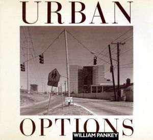 ウィリアム・パンキー写真集　Urban Options/William Pankey