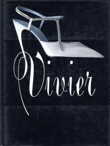ロジェ・ヴィヴィエ　Roger Vivier/Pierre Provoyeur