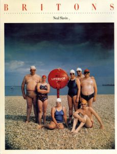 ニール・スラビン写真集　Neal Slavin: The Britons/Neal Slavin