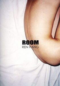 レン・ハン写真集　Room/Ren Hang 