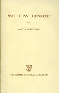 ハイデガー　思惟とは何の謂いか　Was Heisst Denken?/Martin Heidegger