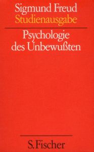 フロイト Psychologie des Unbewussten/Sigmund Freud