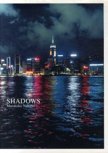 中野正貴写真集　Shadows/中野正貴