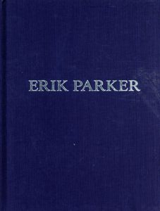 エリック・パーカー　Erik Parker: Personae/