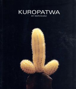 アレハンドロ・クレオパトワ　Kuropatwa/Alejandro Kuropatwa