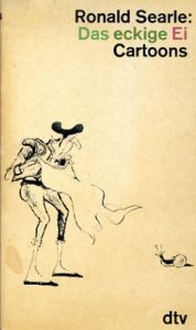 ロナルド・サール　Ronald Searle: Das Eckige Ei Cartoons/Ronald Searle