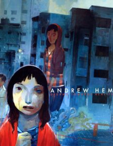 アンドリュー・ヘム　Andrew Hem: Dreams Towards Reality/Andrew Hem　Amanda Erlanson