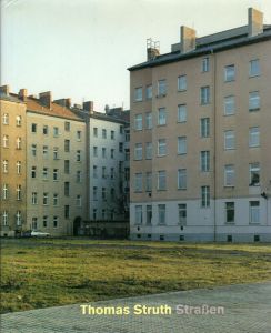 トーマス・ストルース写真集　Straben / Thomas Struth
