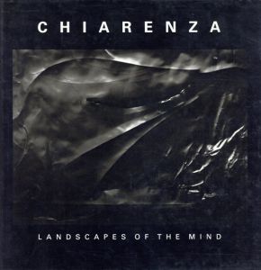 カール・チアレンザ写真集　Carl Chiarenza: Landscapes of The Mind/Carl Chiarenza