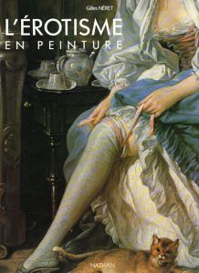 L' Erotisme en Peinture/Gilles Neret編