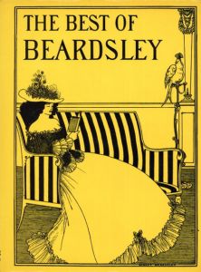 オーブリー・ビアズリー　The Best of Beardsley/R.A.Walker編