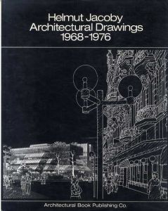 ヘルムート・ヤコビイ　Helmut Jacoby Architectural Drawings 1968-1976/Derek Walker