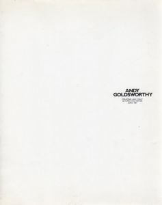 アンディ・ゴールズワージー展　自然との対話/Andy Goldsworthy