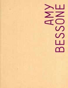 エイミー・ベソン　Amy Bessone: Salon94/Amy Bessone
