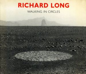 リチャード・ロング　Richard Long Walking in Circles/
