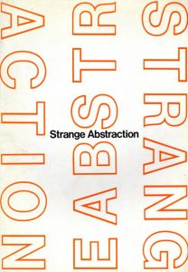 Strange Abstraction　現代アメリカの先鋭たち/ロバート・ゴーバー/クリストファー・ウール/ジェフリー・ダイチ他