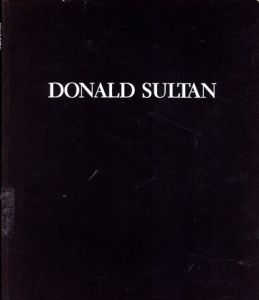 ドナルド・サルタン　Donald Sultan/