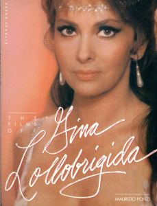 ジーナ・ロロブリジーダ　The Films of Gina Lollobrigida (Citadel Press Film Series)/Mauricio Ponzi