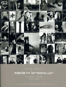 ピーター・アーネル写真集　Peter Arnell: Made In Brooklyn A Visval Diary 1976-1996/