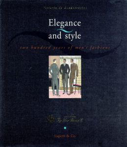 Elegance and Style: Two Hundred Years of Men's Fashions
Vittoria De Buzzaccarini/