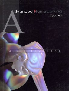 Advanced flameworking/