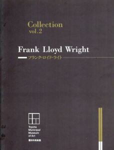 Collection vol.2　フランク・ロイド・ライト/