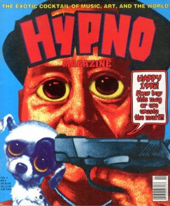 Hypno Magazine Vol.4 #2 Bil Laswell/Black Crowesほか/